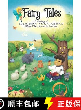 【3-4周达】Fairy Tales: Anthology of Sulaiman Noor Ahmad: 19 Moral Short Stories for Everyone [9788797286715]