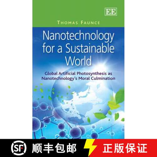 【3-4周达】精装 Nanotechnology for a Sustainable World: Global Artificial Photosynthesis as Nanotechn... [9781848446717]