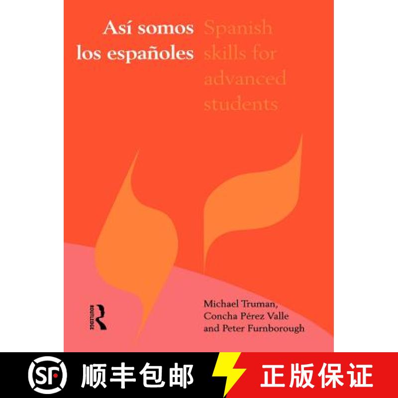 【3-4周达】Asi somos los espanoles : Spanish Skills for Advanced Students [9780415163767]