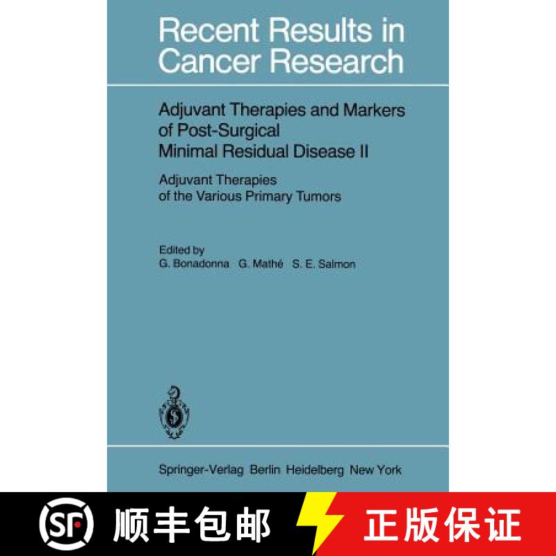 【3-4周达】Adjuvant Therapies and Markers of Post-Surgical Minimal Residual Disease II : Adjuvant The... [9783642813344]