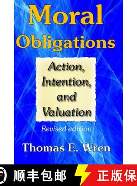 【3-4周达】Moral Obligations: Action, Intention, and Valuation [9781138528345]