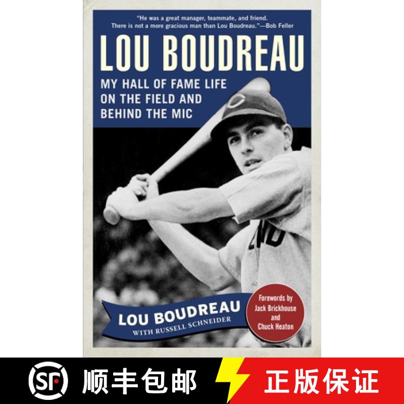 【3-4周达】Lou Boudreau: My Hall of Fame Life on the Field and Behind the MIC [9781683580461]