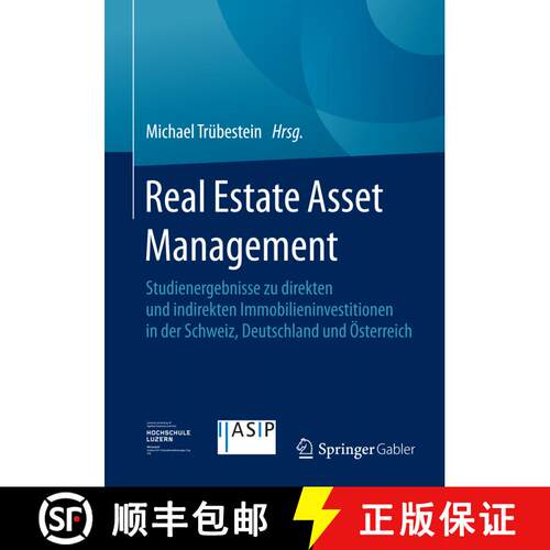 【3-4周达】Real Estate Asset Management : Studienergebnisse zu direkten und indirekten Immobilieninve... [9783658087838]