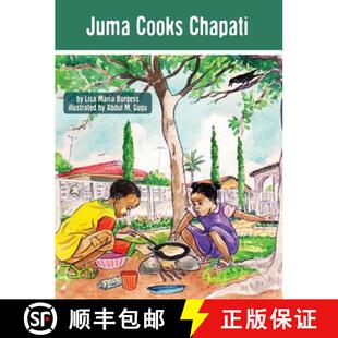 【3-4周达】Juma Cooks Chapati: The Tanzania Juma Stories [9781939604088]