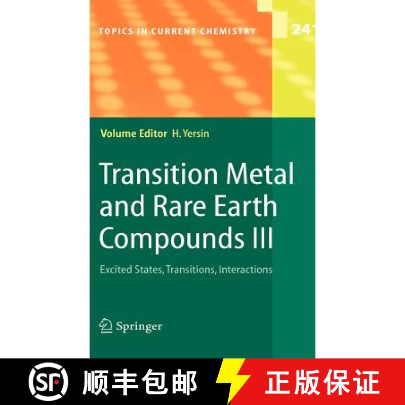 【3-4周达】Transition Metal and Rare Earth Compounds III : Excited States, Transitions, Interactions [9783540209485]