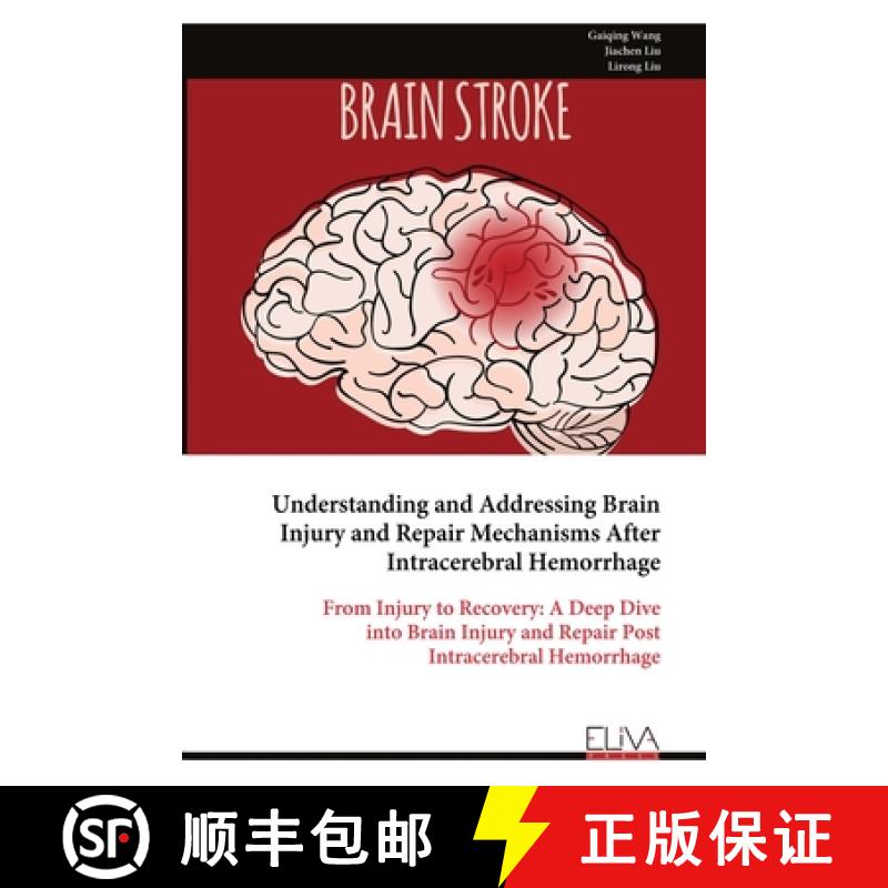 【3-4周达】Understanding and Addressing Brain Injury and Repair Mechanisms After Intracerebral Hemorr... [9789999318327]