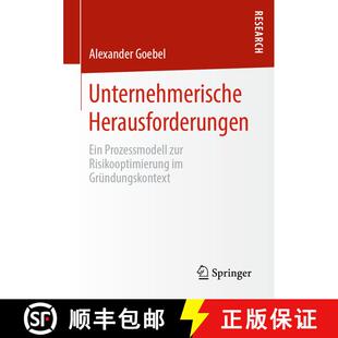 【3-4周达】Unternehmerische Herausforderungen : Ein Prozessmodell zur Risikooptimierung im Gründungs... [9783658280239]