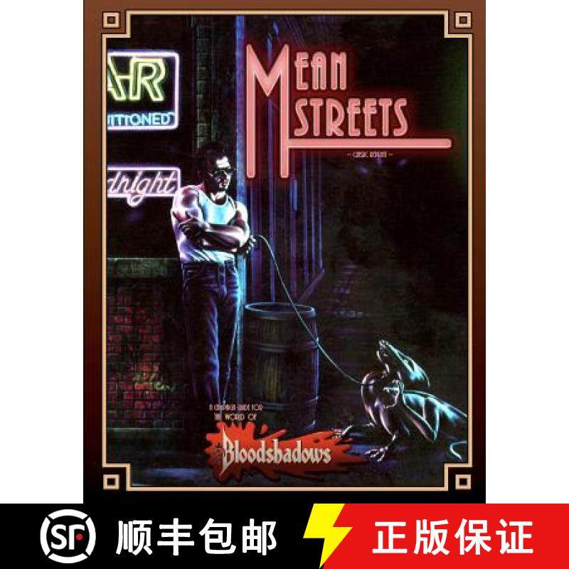 预订 Mean Streets (Classic Reprint): A Campaign Guide for Bloodshadows [9781938270048]