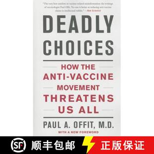 Deadly 9780465057962 All Vaccine 4周达 Movement How Choices the Threatens Anti