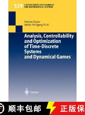 【3-4周达】Analysis, Controllability and Optimization of Time-Discrete Systems and Dynamical Games [9783540403272]