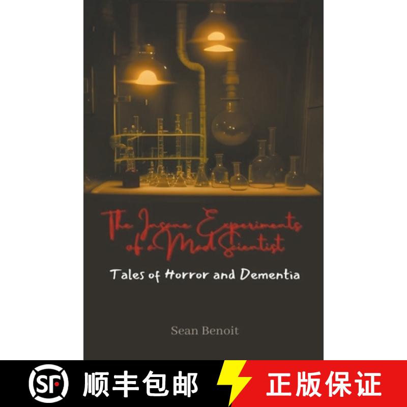 【2-3周达】The Insane Experiments of a Mad Scientist: Tales of Horror and Dementia [9798223460480]