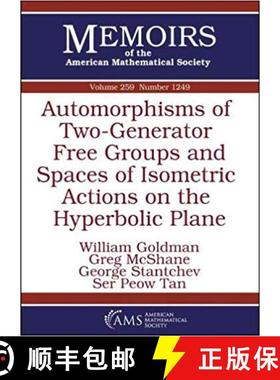 【3-4周达】Automorphisms of Two-Generator Free Groups and Spaces of Isometric Actions on the Hyperbol... [9781470436148]