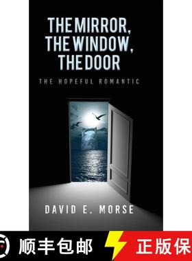 【3-4周达】The Mirror, The Window, The Door: The Hopeful Romantic [9798822947801]