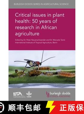 预订 Critical Issues in Plant Health: 50 Years of Research in African Agriculture: 50 years of resear... [9781786762320]