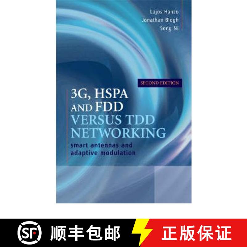【3-4周达】3G Hsdpa And Fdd Versus Tdd Networking - Smart Antennas And Adaptive Modulation, 2E [Wiley... [9780470754207]