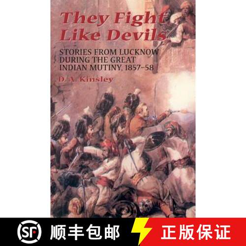 【3-4周达】They Fight Like Devils: Stories from Lucknow During the Great Indian Mutiny, 1857-58 [9780306812170]