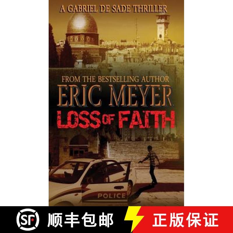 【2-3周达】Loss of Faith (a Gabriel de Sade Thriller, Book 2) [9781906512958]
