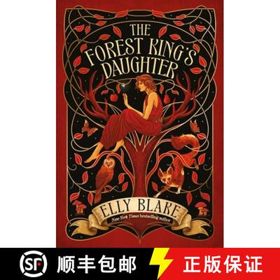 【3-4周达】The Forest King's Daughter : an enemies-to-forbidden-lovers fantasy romance from the New Y... [9781399706896]