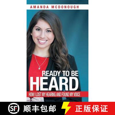 【3-4周达】精装 Ready to Be Heard: How I Lost My Hearing and Found My Voice [9781982201111]