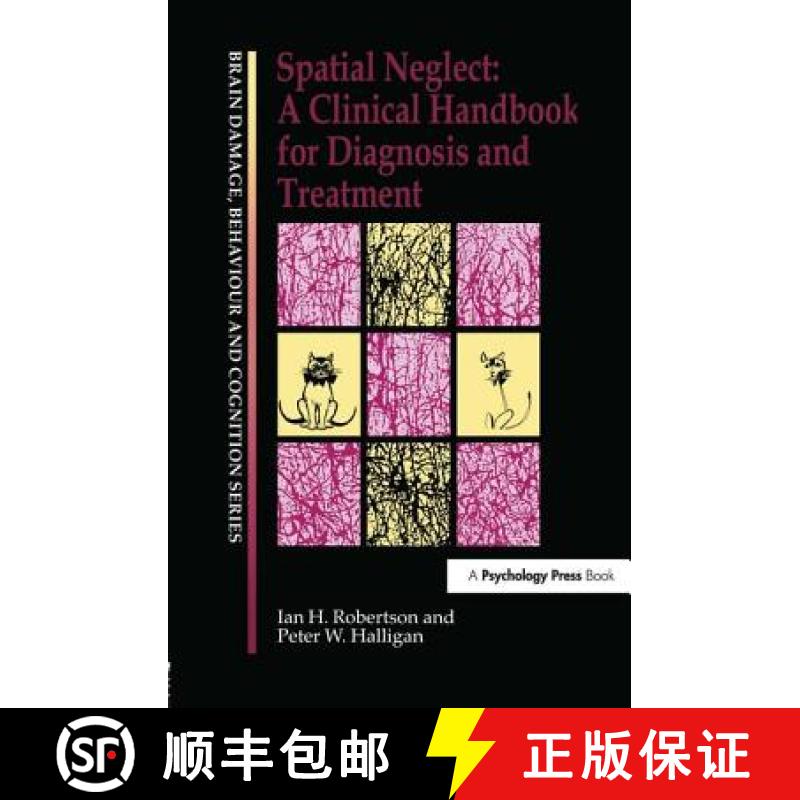 【3-4周达】Spatial Neglect : A Clinical Handbook for Diagnosis and Treatment [9780863778094]