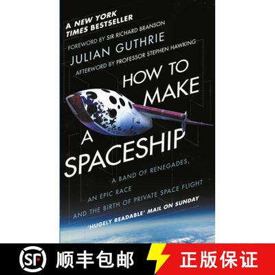 【3-4周达】How to Make a Spaceship : A Band of Renegades, an Epic Race and the Birth of Private Space... [9781784162375]