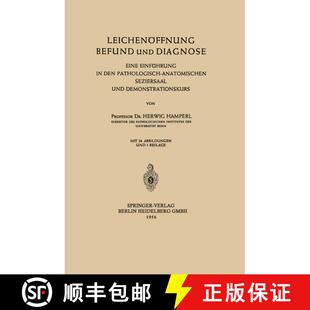 【3-4周达】Leichenöffnung Befund und Diagnose : Eine Einführung in den Pathologisch-Anatomischen Se... [9783662233689]