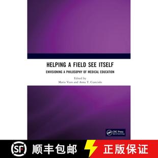 Helping 9781032204147 Education Envisioning 4周达 Philosophy Field Medical See Itself