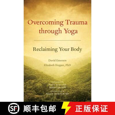 【3-4周达】Overcoming Trauma through Yoga: Reclaiming Your Body [9781556439698]