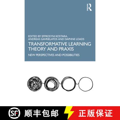 【3-4周达】Transformative Learning Theory and Praxis: New Perspectives and Possibilities [9781138324978]