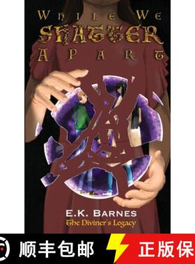 预订 While We Shatter Apart [9781737971429]