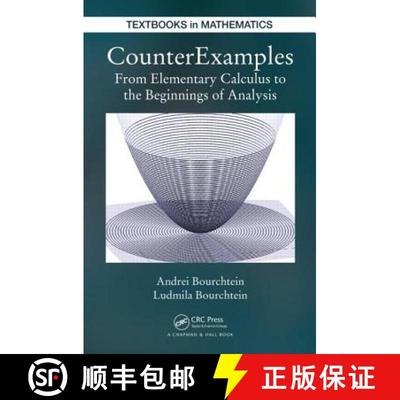 【3-4周达】Counterexamples: From Elementary Calculus to the Beginnings of Analysis [9781482246674]