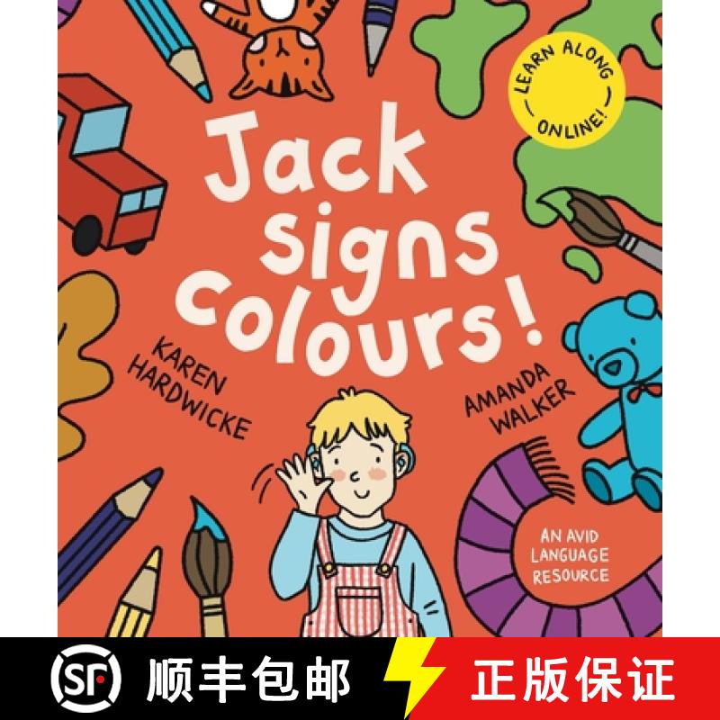 【3-4周达】Jack Signs COLOURS!: A gentle family tale of discovery, painting, rainbows and sign langua... [9781913968502]
