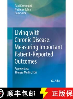 【3-4周达】Living with Chronic Disease: Measuring Important Patient-Reported Outcomes [9789811084133]