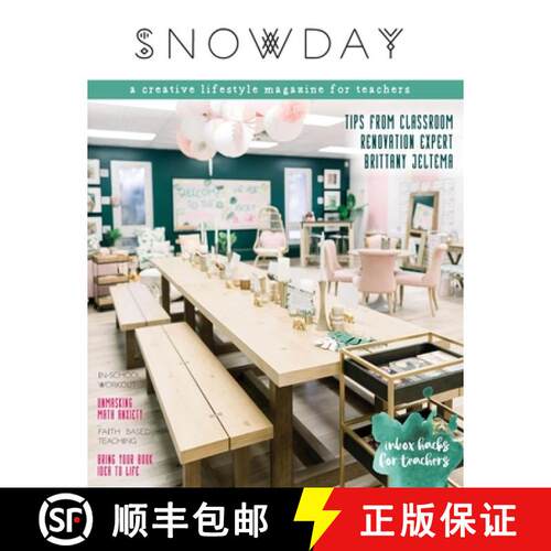 【3-4周达】SNOWDAY - a creative lifestyle magazine for teachers: Issue 4 [9781733335454]