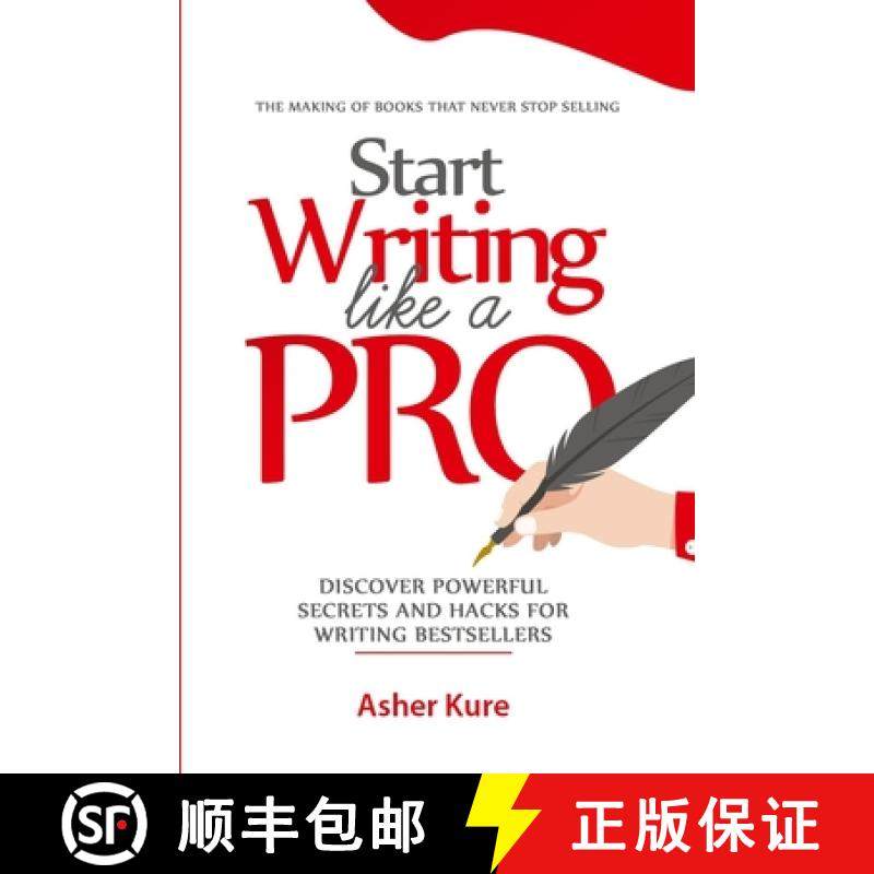 预订 Start Writing Like a Pro: Discover Secrets and Hacks for Writing Bestsellers [9789789861057]