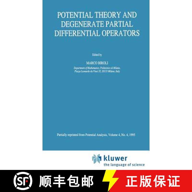 【3-4周达】Potential Theory and Degenerate Partial Differential Operators [9780792335962]