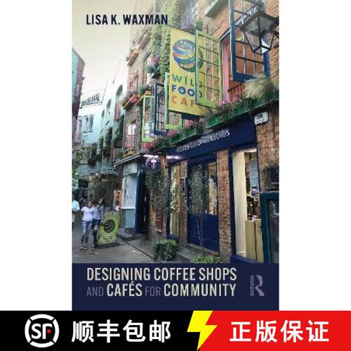 【3-4周达】Designing Coffee Shops and CafÃÂ©s for Community [9780367745936]