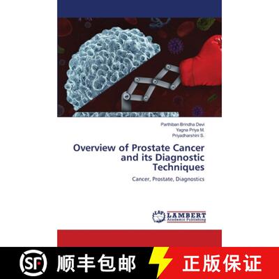 【3-4周达】Overview of Prostate Cancer and its Diagnostic Techniques [9786208450045]