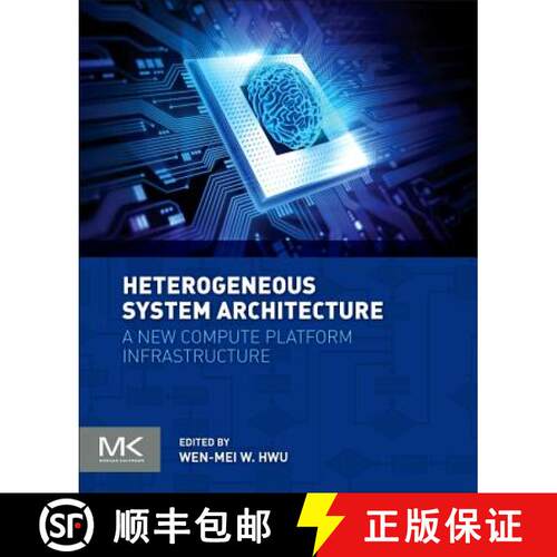 【3-4周达】Heterogeneous System Architecture: A New Compute Platform Infrastructure [9780128003862]
