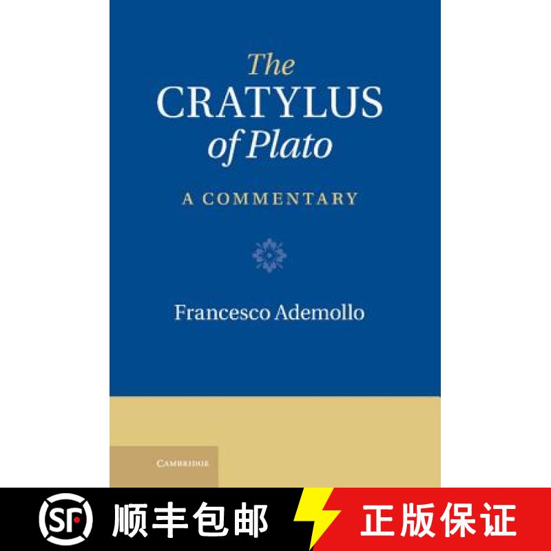 【3-4周达】The Cratylus of Plato: A Commentary [9780521763479]