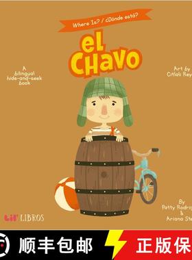 【3-4周达】Where is? / ¿Dónde está? El Chavo (Bilingual: English/Spanish): A Bilingual Hide-and-Se... [9781947971271]
