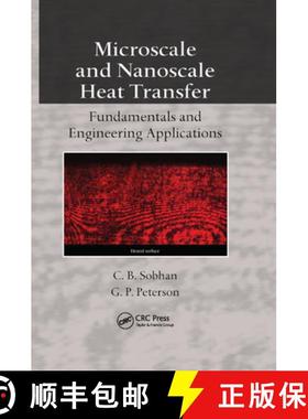 【3-4周达】Microscale and Nanoscale Heat Transfer : Fundamentals and Engineering Applications [9780367403508]