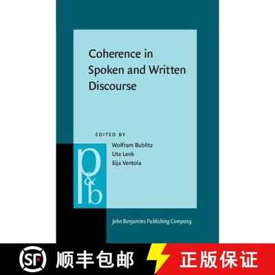 【3-4周达】Coherence in Spoken and Written Discourse: How to create it and how to describe it. Select... [9789027250773]