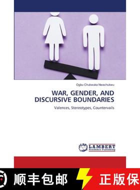 【3-4周达】War, Gender, and Discursive Boundaries [9786207841516]