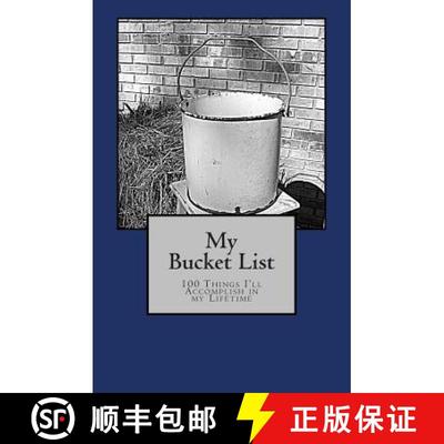 【3-4周达】My Bucket List: 100 Things I'll Accomplish In My Lifetime [9780982020340]