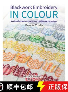 【3-4周达】Blackwork Embroidery in Colour: A Colourful Modern Twist on a Traditional Technique [9781782218456]
