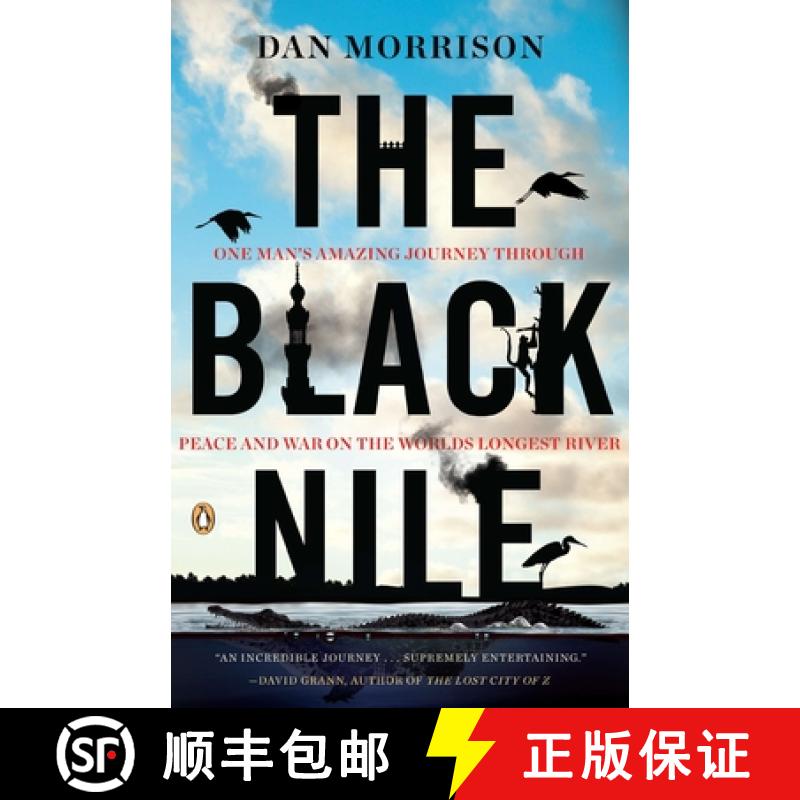 预订 The Black Nile: One Man's Amazing Journey Through Peace and War on the World's Longest River [9780143119371]