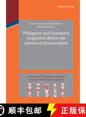 【3-4周达】Philippine and Chamorro Linguistics Before the Advent of Structuralism [9783050052144]