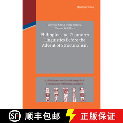 预订 Philippine and Chamorro Linguistics Before the Advent of Structuralism [9783050052144]