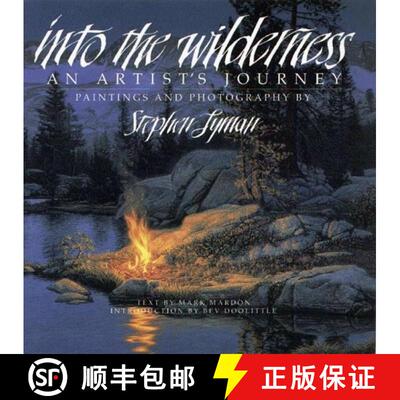 预订 Into the Wilderness: An Artist's Journey [9781885183316]